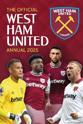 Official West Ham United Annual 2025 -  Grange