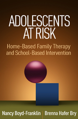 Adolescents at Risk - Nancy Boyd-Franklin, Brenna Hafer Bry