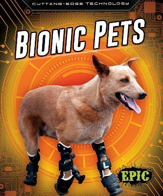 Bionic Pets - Betsy Rahtburn