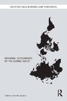 Informal Settlements of the Global South - 