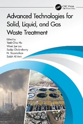 Advanced Technologies for Solid, Liquid, and Gas Waste Treatment - 