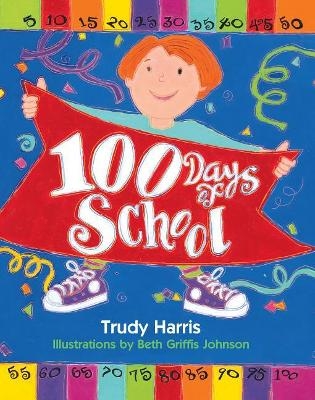 100 Days of School - Trudy Harris