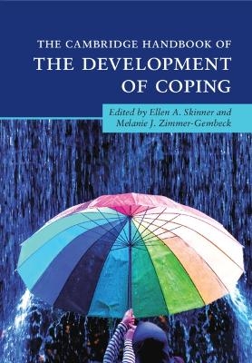 The Cambridge Handbook of the Development of Coping - 