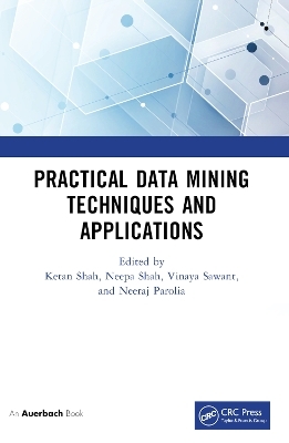 Practical Data Mining Techniques and Applications - 