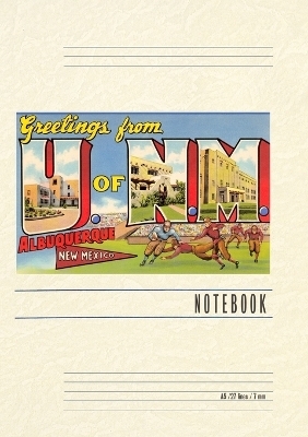 Vintage Lined Notebook Greetings from UNM, Albuquerque, New Mexico