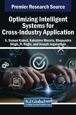 Optimizing Intelligent Systems for Cross-Industry Application - 