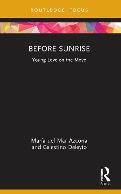 Before Sunrise - María del Mar Azcona, Celestino Deleyto