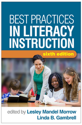 Best Practices in Literacy Instruction, Sixth Edition - 