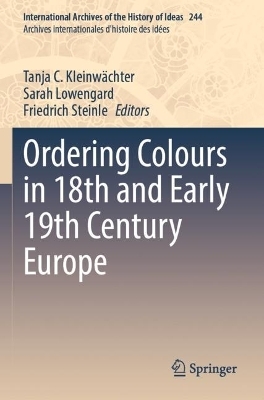 Ordering Colours in 18th and Early 19th Century Europe - 