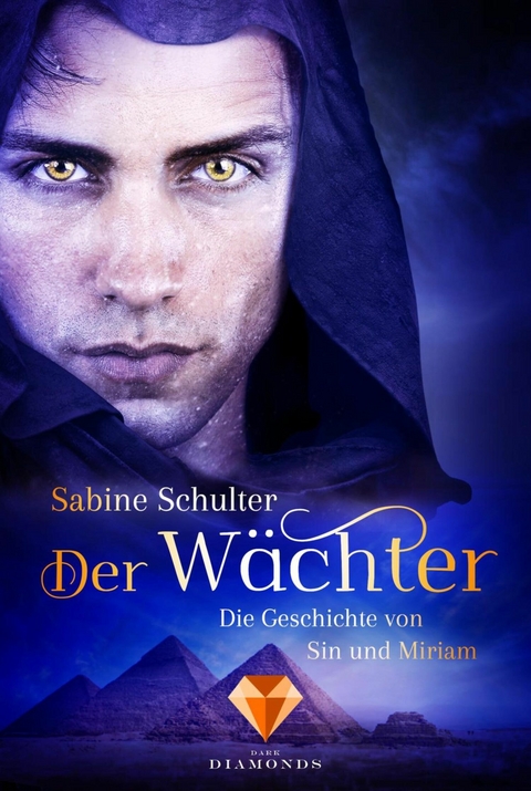 Der Wächter (Die Geschichte von Sin und Miriam 2) -  Sabine Schulter