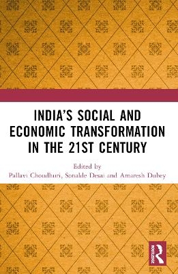 India’s Social and Economic Transformation in the 21st Century - 