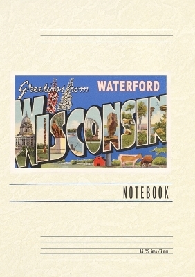 Vintage Lined Notebook Greetings from Waterford, Wisconsin