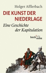 Die Kunst der Niederlage - Holger Afflerbach