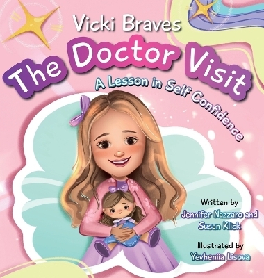 Vicki Braves The Doctor Visit - Jennifer Nazzaro, Susan Klick