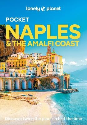 Lonely Planet Pocket Naples & the Amalfi Coast - Lonely Planet