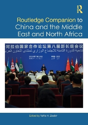 Routledge Companion to China and the Middle East and North Africa - 