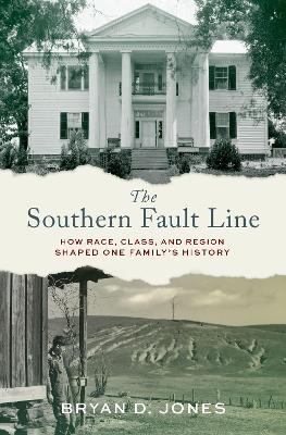 The Southern Fault Line - Bryan Jones