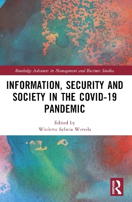 Information, Security and Society in the COVID-19 Pandemic - 