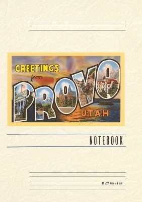 Vintage Lined Notebook Greetings from Provo, Utah