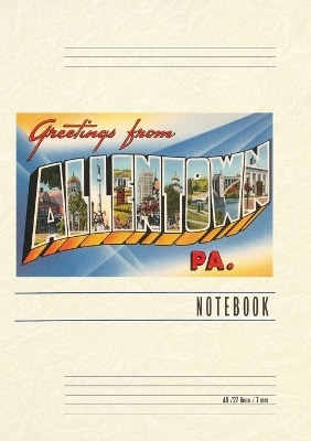 Vintage Lined Notebook Greetings from Allentown, Pennsylvania