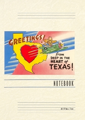 Vintage Lined Notebook Greetings from Deep in the Heart of Texas