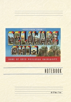 Vintage Lined Notebook Greetings from Delaware, Ohio