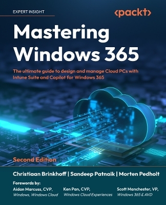 Mastering Windows 365 - Christiaan Brinkhoff, Sandeep Patnaik, Morten Pedholt