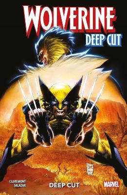 Wolverine: Deep Cut - Chris Claremont