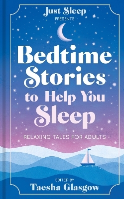 Bedtime Stories to Help You Sleep - Taesha Glasgow