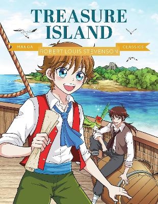 Manga Classics: Treasure Island - Robert Louis Stevenson