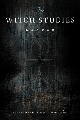 The Witch Studies Reader - 