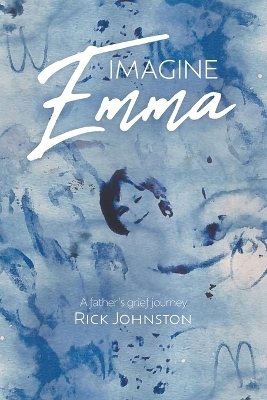 Imagine Emma - Rick Johnston