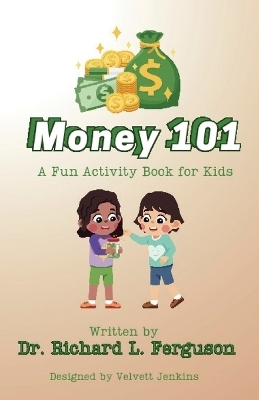 Money 101 - Richard Ferguson