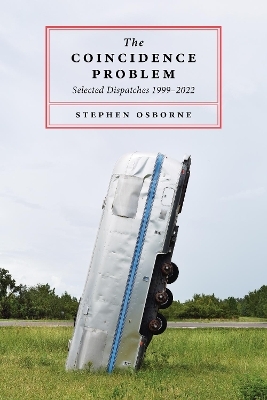 The Coincidence Problem - Stephen Osborne