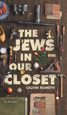 The Jews In Our Closet - Calvin Romeyn