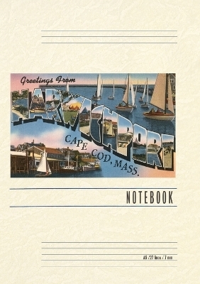 Vintage Lined Notebook Greetings from Harwichport, Mass.