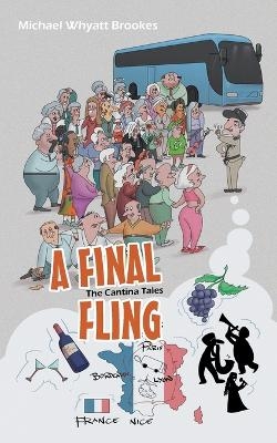 A Final Fling - Michael Whyatt Brookes