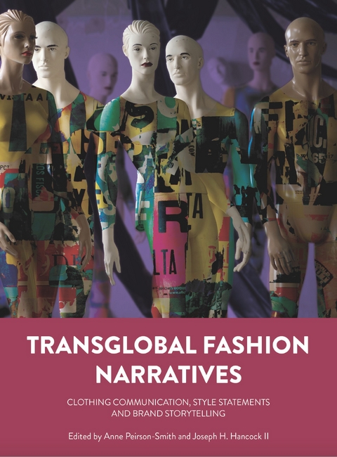 Transglobal Fashion Narratives - 