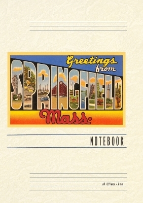 Vintage Lined Notebook Greetings from Springfield, Mass.