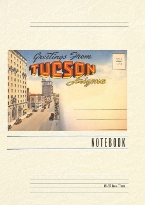 Vintage Lined Notebook Greetings from Tucson, Arizona