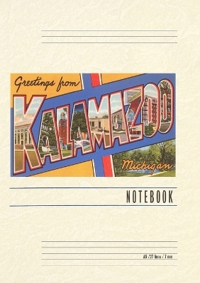 Vintage Lined Notebook Greetings from Kalamazoo