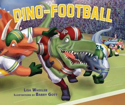 Dino-Football - Lisa Wheeler