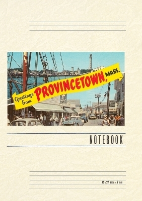 Vintage Lined Notebook Greetings from Provincetown, Mass.