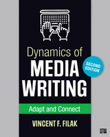 Dynamics of Media Writing -  Vincent F. Filak