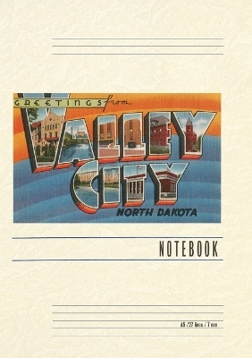 Vintage Lined Notebook Greetings from Valley City, North Dakota