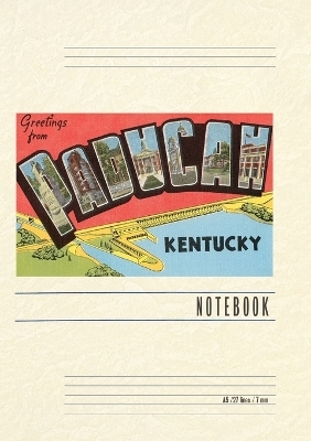 Vintage Lined Notebook Greetings from Paducah, Kentucky