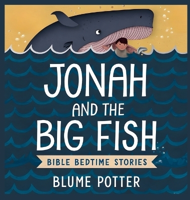 Jonah and the Big Fish - Blume Potter