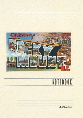 Vintage Lined Notebook Greetings from Rocky Mount