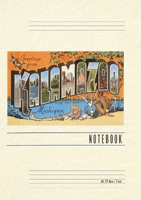 Vintage Lined Notebook Greetings from Kalamazoo