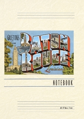 Vintage Lined Notebook Greetings from Baton Rouge